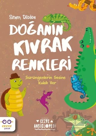 Doğanın Kıvrak Renkleri – Sinem Dildade – Cezve Çocuk kitap kapağı