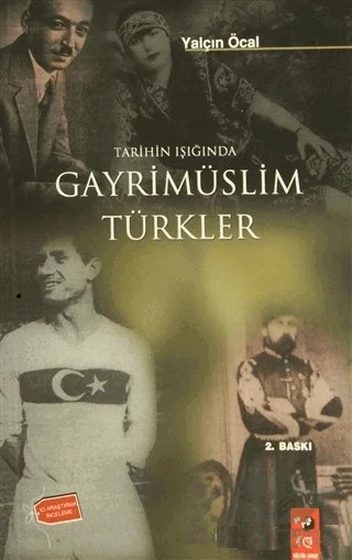 Tarihin Işığında Gayrimüslim Türkler – Yalçın Öcal – IQ Kültür Sanat Yayıncılık kitap kapağı