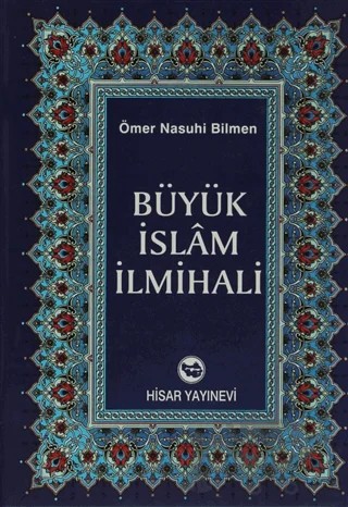 Büyük İslam İlmihali (Şamua) – Ömer Nasuhi Bilmen – Hisar Yayınevi kitap kapağı
