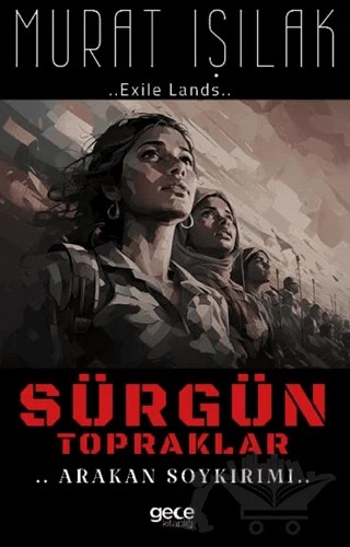 Sürgün Topraklar – Murat Işılak – Gece Kitaplığı kitap kapağı