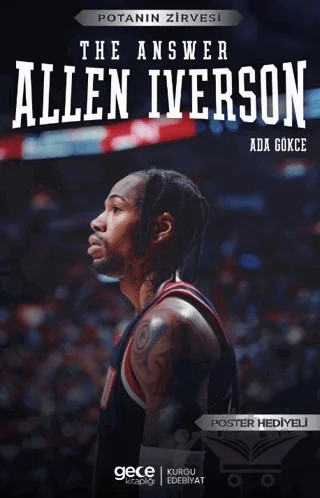 Allen Iverson – The Answer – Ada Gökce – Gece Kitaplığı kitap kapağı