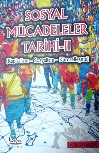 Sosyal Mücadeleler Tarihi 2 – M. Bedri Yalçın – Barış Kitap kitap kapağı