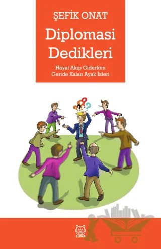 Diplomasi Dedikleri – Şefik Onat – Luna Yayınları kitap kapağı