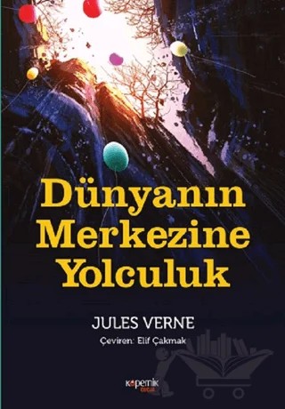Dünyanın Merkezine Yolculuk – Jules Verne – Kopernik Çocuk Yayınları kitap kapağı
