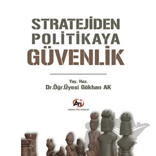 Stratejiden Politikaya Güvenlik – Gökhan AK – Akademi Titiz Yayınları kitap kapağı