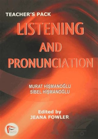Listening and Pronunciation – Murat Hişmanoğlu, Sibel Hişmanoğlu – Pelikan Tıp Teknik Yayıncılık kitap kapağı