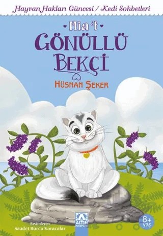Gönüllü Bekçi – Hüsnan Şeker – Altın Kitaplar kitap kapağı