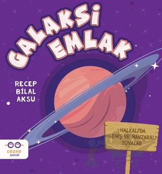 Galaksi Emlak – Recep Bilal Aksu – Cezve Çocuk kitap kapağı