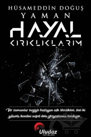 Hayal Kırıklıklarım – Hüsameddin Doğuş Yaman – Uludaz Yayınları kitap kapağı