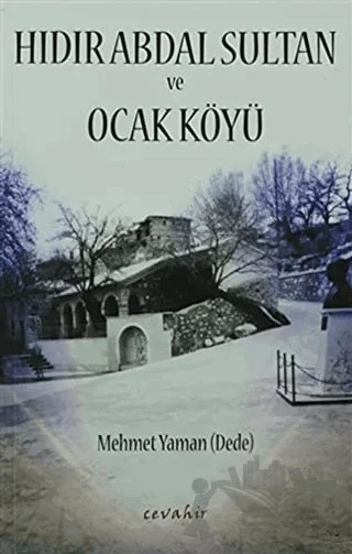 Hıdır Abdal Sultan ve Ocak Köyü – Mehmet Yaman – Cevahir Yayınları kitap kapağı