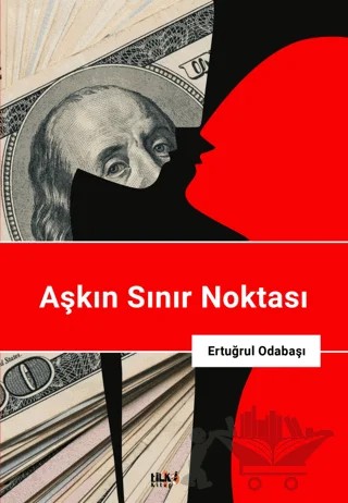 Aşkın Sınır Noktası – Ertuğrul Odabaşı – Tilki Kitap kitap kapağı