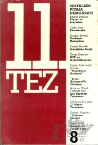 11. Tez Kitap Dizisi Sayı: 8 - Sosyalizm Piyasa Demokrasi – Kolektif – Belge Yayınları kitap kapağı