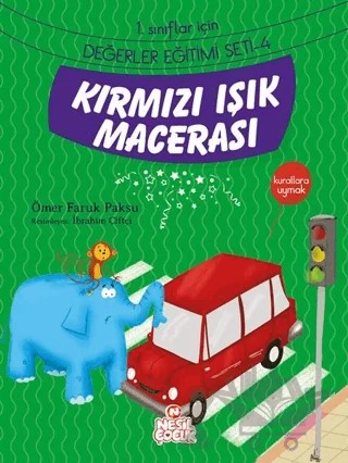 Kırmızı Işık Macerası – Ömer Faruk Paksu – Nesil Çocuk Yayınları kitap kapağı