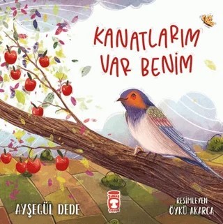 Kanatlarım Var Benim – Ayşegül Dede – Timaş Çocuk kitap kapağı