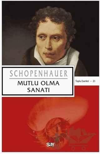 Mutlu Olma Sanatı – Arthur Schopenhauer – Say Yayınları kitap kapağı