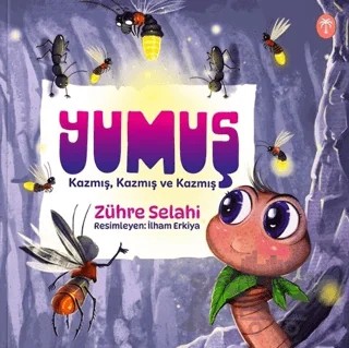 Yumuş Kazmış Kazmış – Zühre Salahi – Palmiye Yayınları kitap kapağı