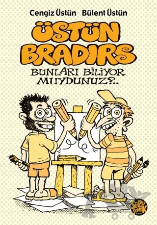 Üstün Bradırs – Bülent Üstün, Cengiz Üstün – Süpersonik Komiks kitap kapağı
