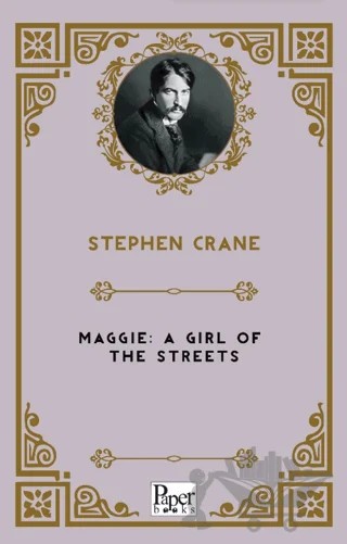 Maggie A Girl of the Streets – Stephen Crane – Paper Books kitap kapağı