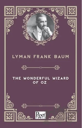 The Wonderful Wizard of Oz – Lyman Frank Baum – Paper Books kitap kapağı