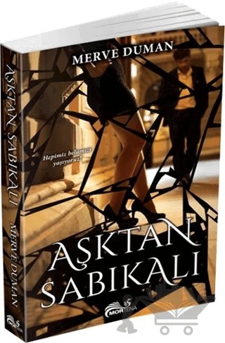 Aşktan Sabıkalı – Merve Duman – Mortena Yayınları kitap kapağı