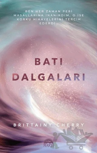 Batı Dalgaları – Brittainy Cherry – Martı Yayınları kitap kapağı