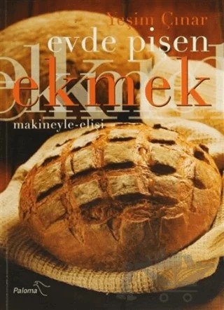 Evde Pişen Ekmek – Yeşim Çınar – Paloma Yayınevi kitap kapağı
