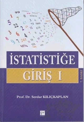 İstatistiğe Giriş 1 – Serdar Kılıçkaplan – Gazi Kitabevi kitap kapağı