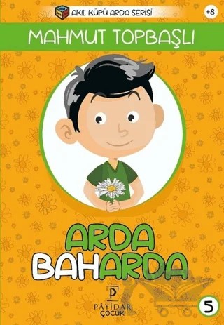 Arda Baharda – Mahmut Topbaşlı – Payidar Çocuk kitap kapağı