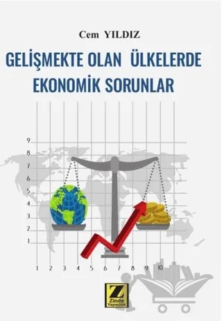Gelişmekte Olan Ülkelerde Ekonomik Sorunlar – Cem Yıldız – Zinde Yayıncılık kitap kapağı