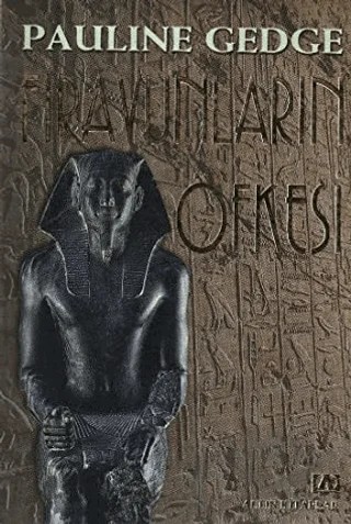 Firavunların Öfkesi – Pauline Gedge – Altın Kitaplar kitap kapağı