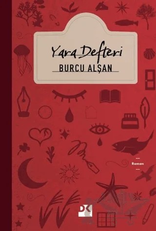 Yara Defteri – Burcu Alşan – Doğan Kitap kitap kapağı