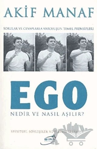 Ego Nedir ve Nasıl Aşılır? – Akif Manaf – Şira Yayınları kitap kapağı
