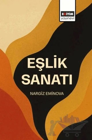 Eşlik Sanatı – Nargiz Eminova – Eğitim Yayınevi - Bilimsel Eserler kitap kapağı