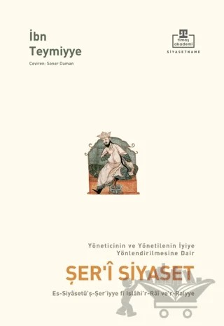Şer'i Siyaset – Şeyhül İslam İbn Teymiyye – Timaş Akademi kitap kapağı