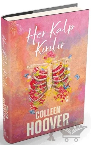Her Kalp Kırılır – Colleen Hoover – Ephesus Yayınları kitap kapağı