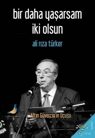 Bir Daha Yaşarsam İki Olsun – Ali Rıza Türker – h2o Kitap kitap kapağı
