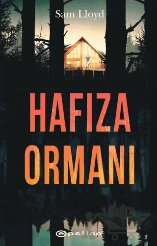 Hafıza Ormanı – Sam Llyod – Epsilon Yayınevi kitap kapağı