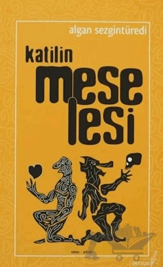 Katilin Meselesi – Algan Sezgintüredi – Versus Kitap Yayınları kitap kapağı