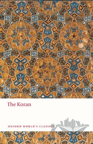 The Koran – Arthur J. Arberry – Oxford University Press - Classics kitap kapağı