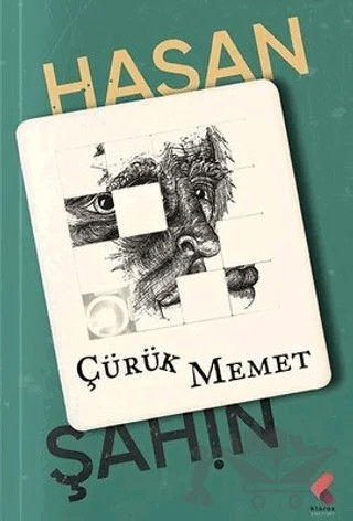 Çürük Memet – Hasan Şahin – Klaros Yayınları kitap kapağı