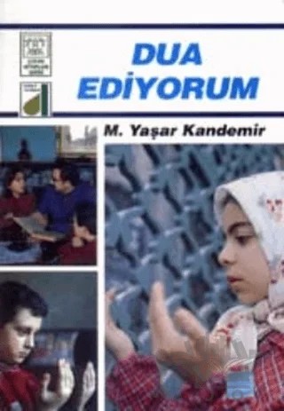 Dua Ediyorum – M. Yaşar Kandemir – Damla Yayınevi kitap kapağı
