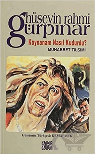 Evlere Şenlik Kaynanam Nasıl Kudurdu? – Hüseyin Rahmi Gürpınar – Özgür Yayınları kitap kapağı
