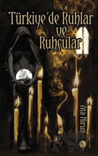 Türkiye’de Ruhlar ve Ruhçular – Ata Nirun – Destek Yayınları kitap kapağı