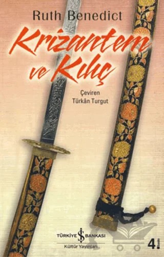 Krizantem ve Kılıç – Ruth Benedict – İş Bankası Kültür Yayınları kitap kapağı