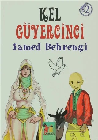Kel Güvercinci – Samed Behrengi – Altın Post Yayıncılık kitap kapağı