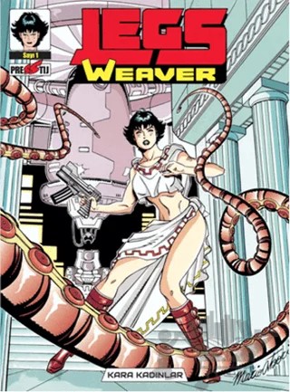 Legs Weaver Cilt 1: Kara Kadınlar – Antonio Serra – Presstij Kitap kitap kapağı