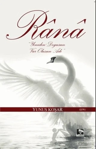 Rana – Yunus Koşar – Çınaraltı Yayınları kitap kapağı