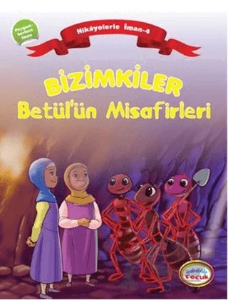 Bizimkiler Betül’ün Misafirleri – Ayşe Alkan Sarıçiçek – İnkılab Yayınları kitap kapağı