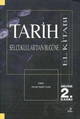 Selçuklular’dan Bugüne Tarih (El Kitabı) – Hamit Pehlivanlı, Hüseyin Çınar, Mehmet Ali Ünal, Mehmet Öz, Orhan Avcı – Grafiker Yayınları kitap kapağı