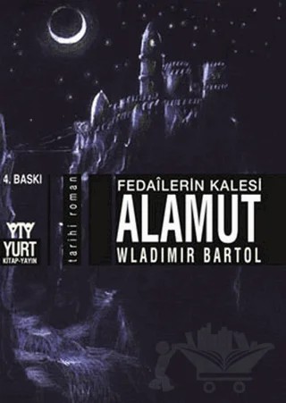 Fedailerin Kalesi Alamut – Vladimir Bartol – Yurt Kitap Yayın kitap kapağı